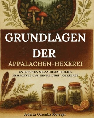 bokomslag Grundlagen der Appalachen-Hexerei