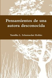 bokomslag Pensamientos De UNA Autora Desconocida