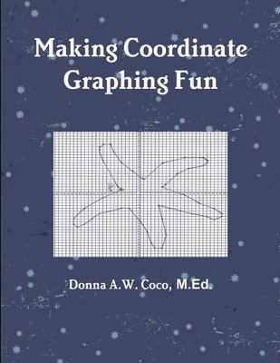 bokomslag Making Coordinate Graphing Fun