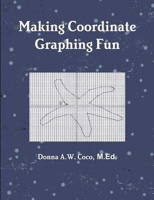 Making Coordinate Graphing Fun