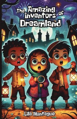 bokomslag Amazing Inventors of Dreamland