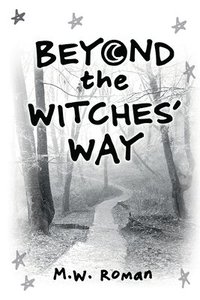 bokomslag Beyond The Witches' Way
