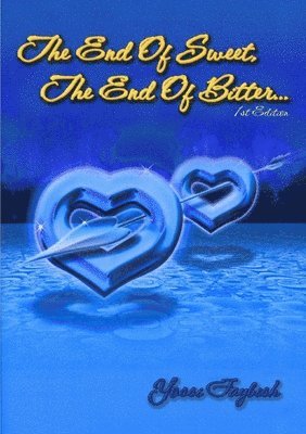 Yossi Faybish - End Of Sweet, The End Of Bitter..., Häftad