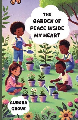 bokomslag Garden of Peace Inside My Heart