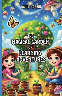 bokomslag Magical Garden of Learning Adventures