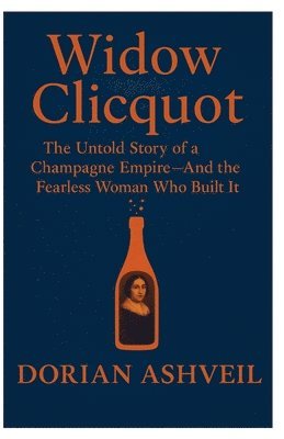 Dorian Ashveil - Widow Clicquot, Häftad