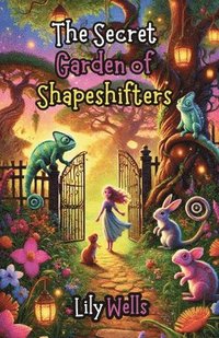 bokomslag Secret Garden of Shapeshifters