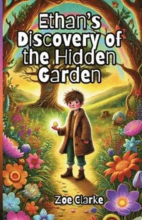 bokomslag Ethan's Discovery of the Hidden Garden