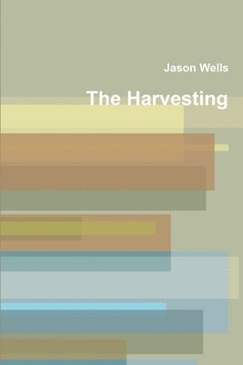 Jason Wells - Harvesting, Häftad