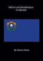 bokomslag Reform and Rehabilitation for Nevada