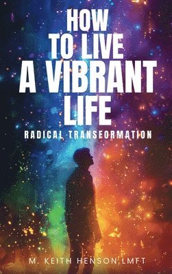 bokomslag How to Lead a Vibrant Life