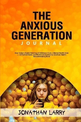 bokomslag Anxious Generation Journal