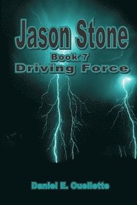 bokomslag Jason Stone (Book VII) Driving Force