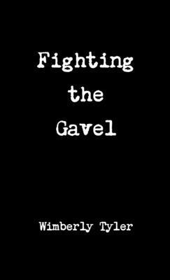 bokomslag Fighting the Gavel