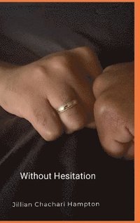 bokomslag Without Hesitation
