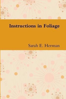 bokomslag Instructions in Foliage