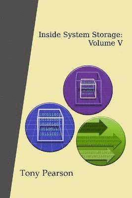 Tony Pearson - Inside System Storage: Volume V (Paperback), Häftad