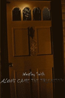 Along Came The Tricksters