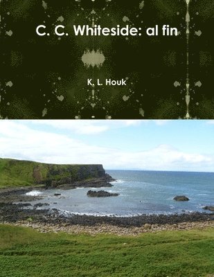 C. C. Whiteside al fin