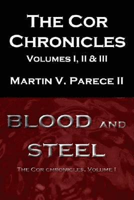 bokomslag The Cor Chronicles Volumes I, II & III