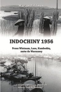bokomslag Indochiny 1956