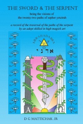 bokomslag Sword & The Serpent