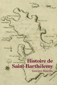 bokomslag Histoire de Saint-Barthlemy