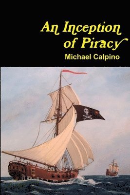 Inception of Piracy