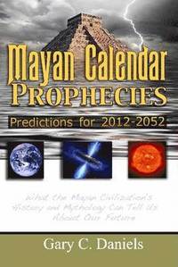 bokomslag Mayan Calendar Prophecies