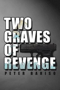 bokomslag Two Graves Of Revenge
