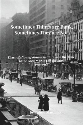 Juventino Manzano - Sometimes Things are Punk, Sometimes They are Not, Häftad