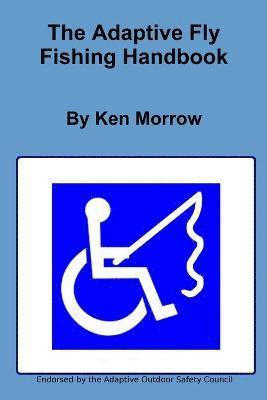 bokomslag Adaptive Fly Fishing Handbook