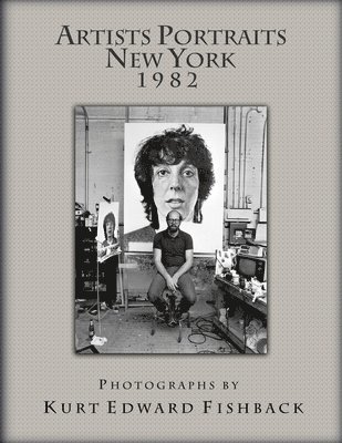 bokomslag Artists Portraits New York 1982