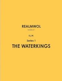 bokomslag Realmwol, the Waterkings, Inst. 1
