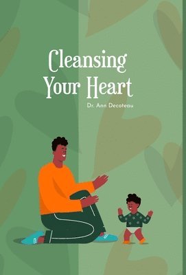 bokomslag CLEANSING YOUR HEART - Book 2
