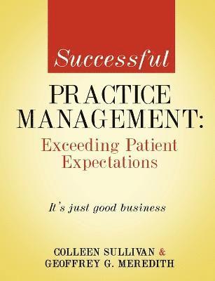 Colleen Sullivan, Geoffrey Meredith - Successful Practice Managment, Häftad