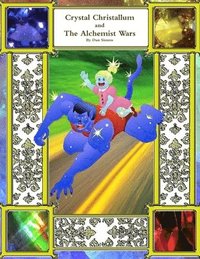 bokomslag Crystal Christallum and The Alchemist Wars