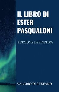 bokomslag libro di Ester Pasqualoni - Edizione definitiva