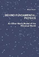 bokomslag Behind Fundamental Physics