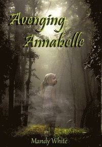 bokomslag Avenging Annabelle