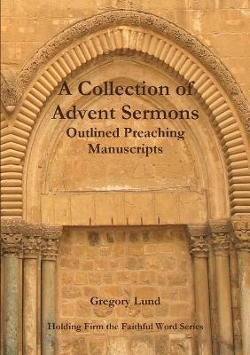 A Collection of Advent Sermons 1