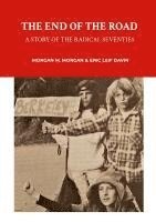Eric Leif Davin, Morgan M Morgan, Morgan M. Morgan - End of The Road, Häftad