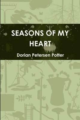 bokomslag Seasons of My Heart