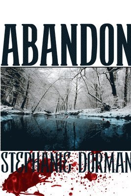 Stephanie Dorman - Abandon, Häftad