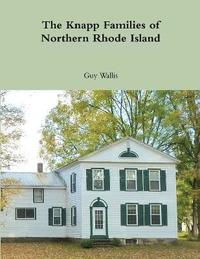 bokomslag The Knapp Families of Northern Rhode Island