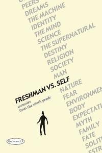 bokomslag Freshman Vs. Self: Memoirs from the Ninth Grade