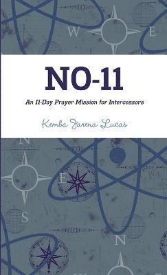 bokomslag NO-11: An 11-Day Prayer Mission for Intercessors