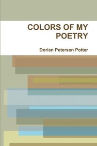bokomslag Colors of My Poetry