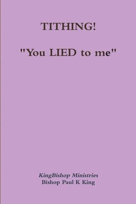 bokomslag Tithing: "You Lied to Me"