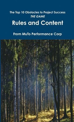 MuTo Performance Corp, Muto Performance Corp - Top 10 Obstacles to Project Success - 2011, Häftad